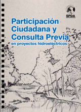 Participación ciudadana y consulta previa en proyectos hidroeléctricos
