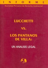 Lucchetti vs Los Pantanos de Villa: un análisis legal