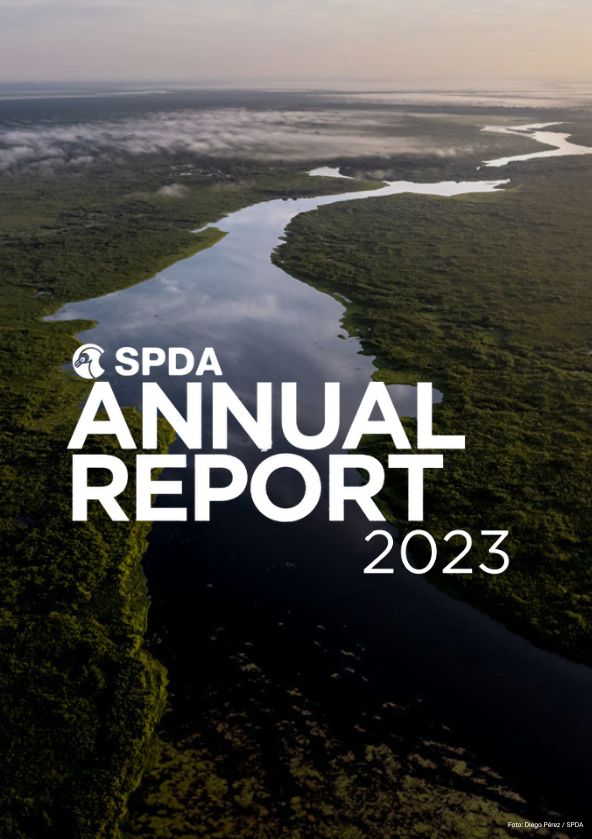Annual Report 2023 - SPDA | SPDA - Sociedad Peruana de Derecho Ambiental